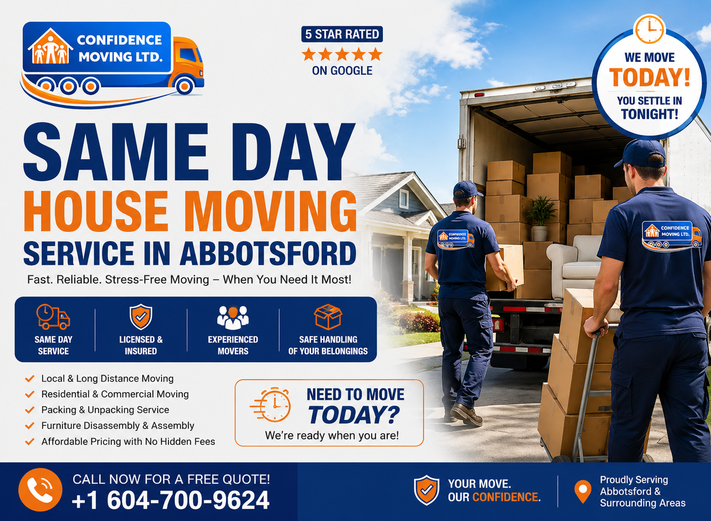 Same Day House Moving Service in Abbotsford by Confidence Moving LTD with professional movers